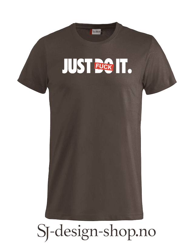 Just FU** it!